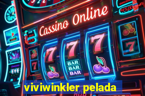 viviwinkler pelada